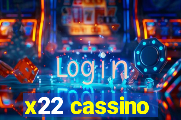 x22 cassino