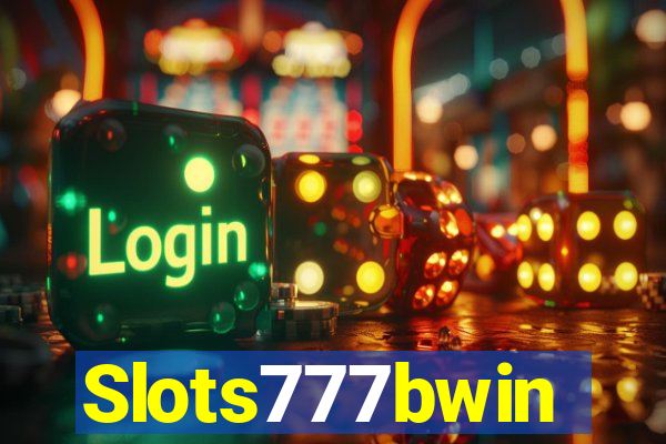 Slots777bwin