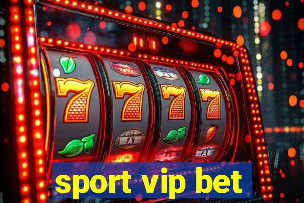 sport vip bet