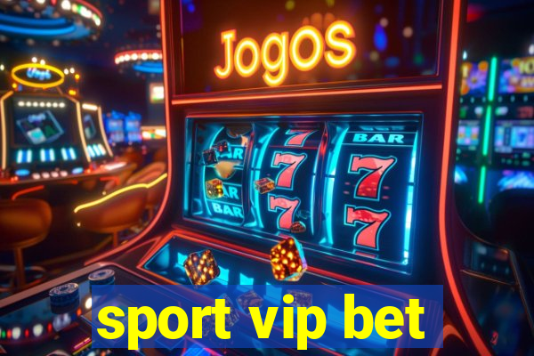 sport vip bet