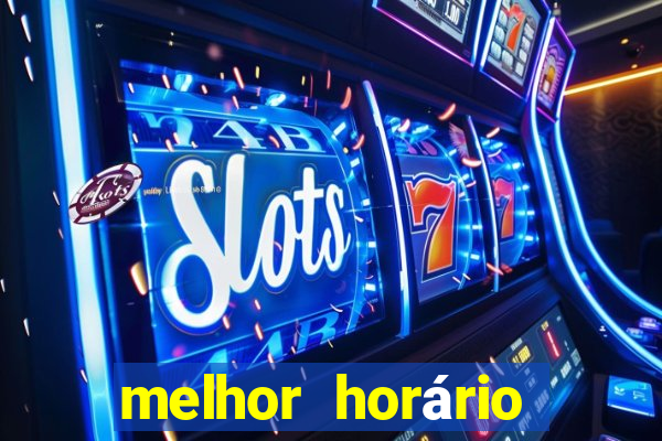 melhor horário para jogar fortune rabbit de madrugada