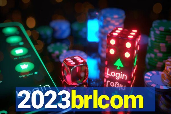 2023brlcom