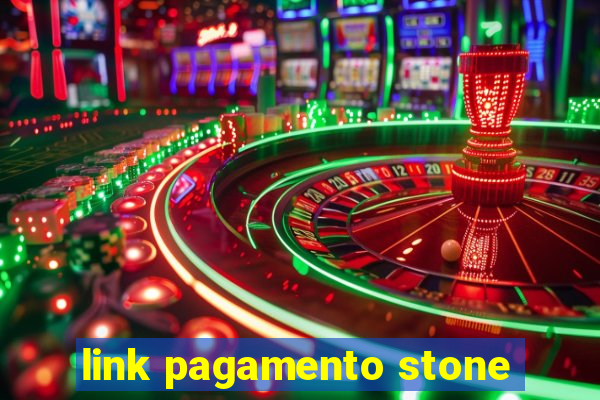 link pagamento stone