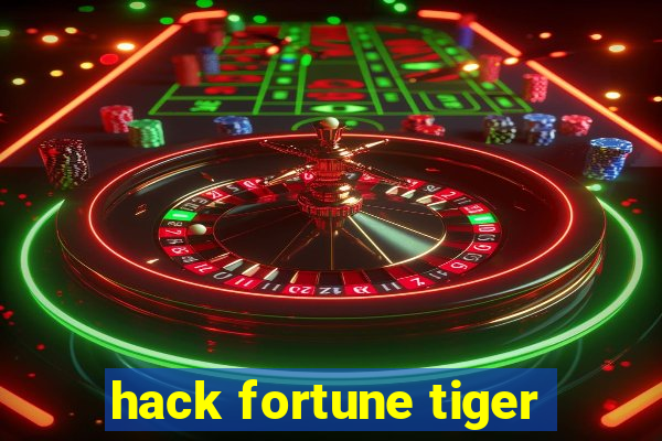 hack fortune tiger