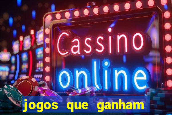 jogos que ganham dinheiro de verdade