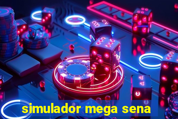 simulador mega sena