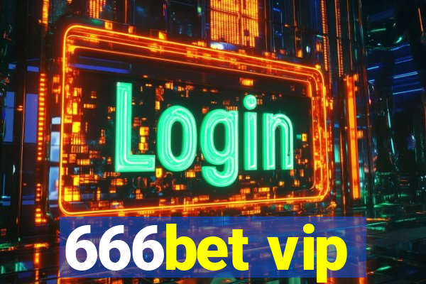 666bet vip