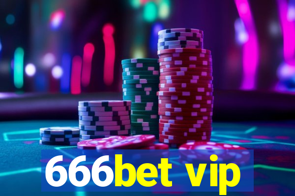 666bet vip