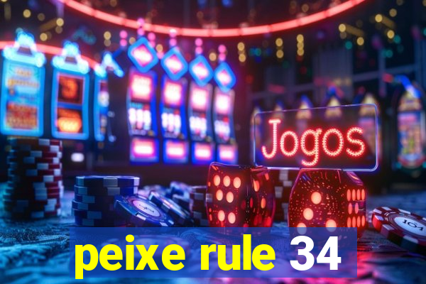 peixe rule 34