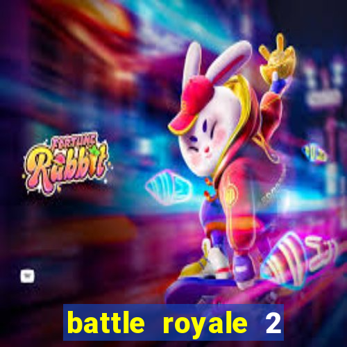 battle royale 2 filme completo dublado