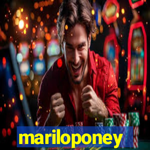 mariloponey