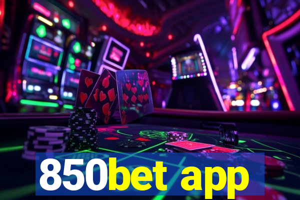 850bet app