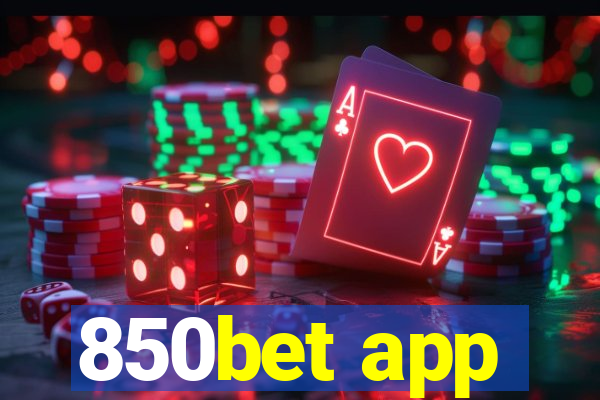 850bet app