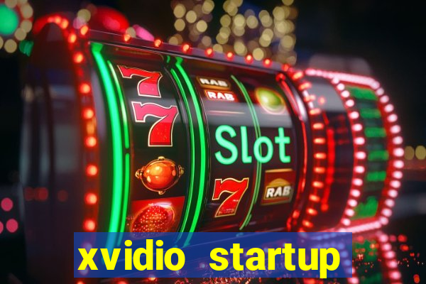 xvidio startup brasil 2024