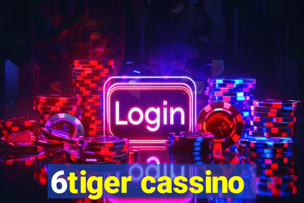 6tiger cassino