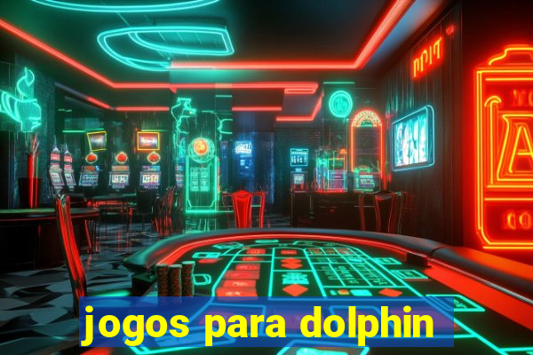 jogos para dolphin