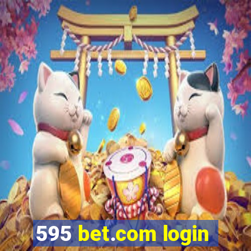 595 bet.com login