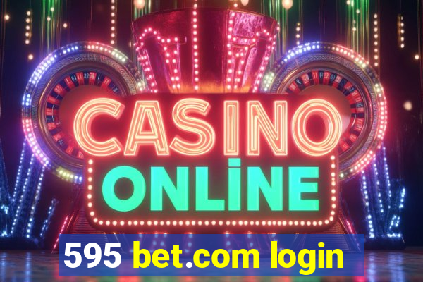 595 bet.com login