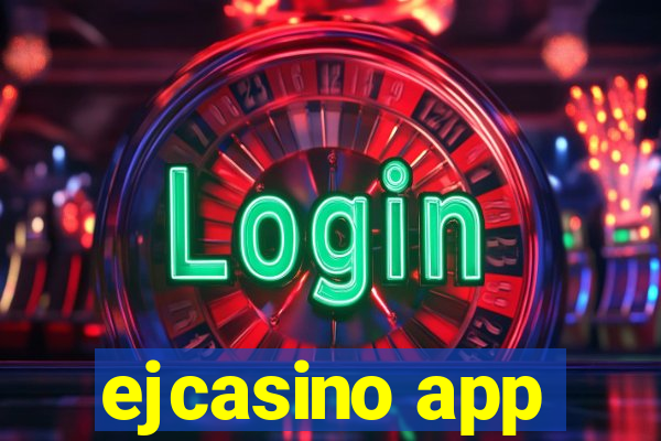 ejcasino app