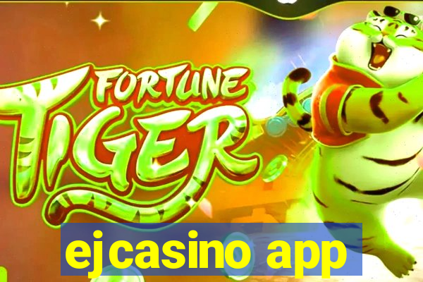 ejcasino app