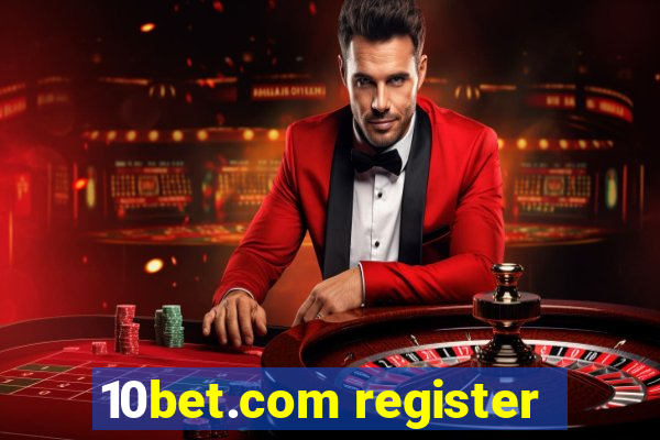 10bet.com register