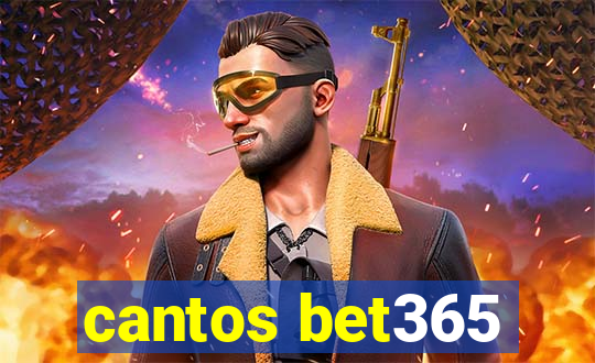 cantos bet365