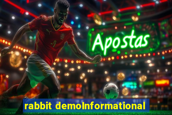 rabbit demoInformational