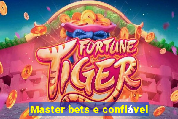 Master bets e confiável