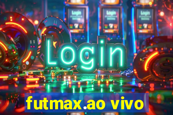 futmax.ao vivo