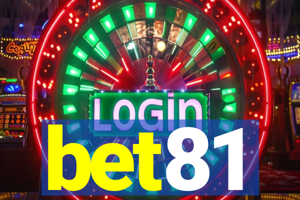 bet81