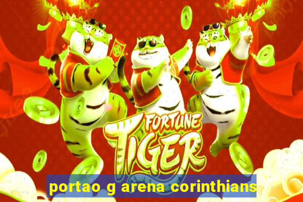 portao g arena corinthians