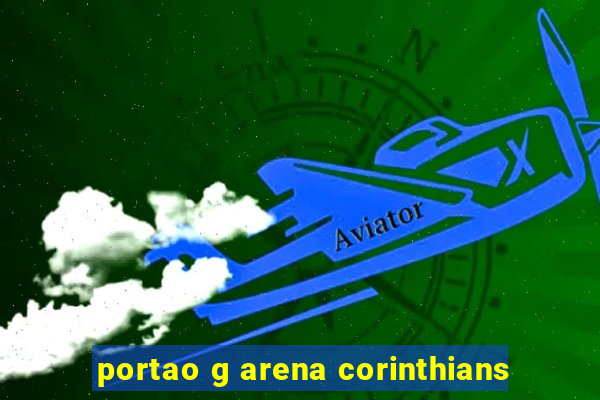 portao g arena corinthians