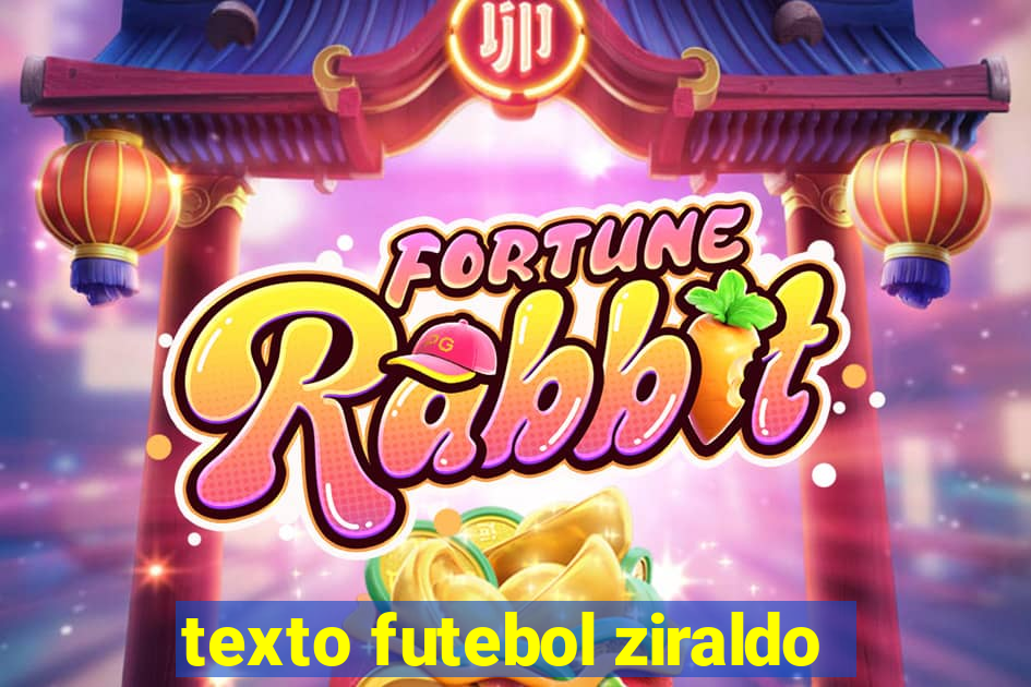 texto futebol ziraldo