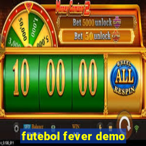 futebol fever demo