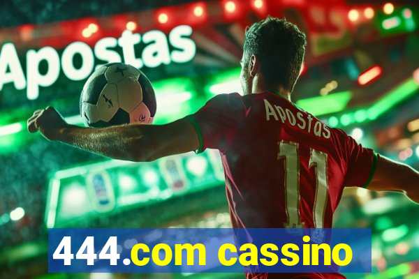 444.com cassino