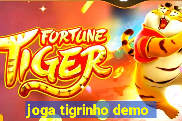 joga tigrinho demo