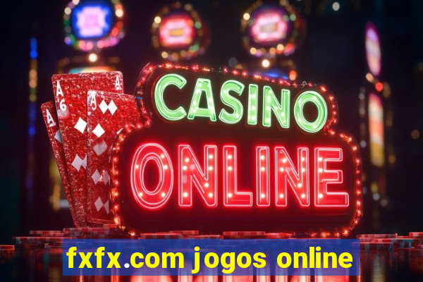 fxfx.com jogos online