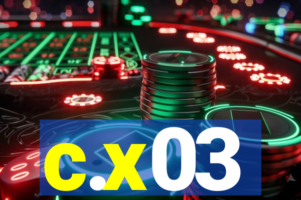 c.x03