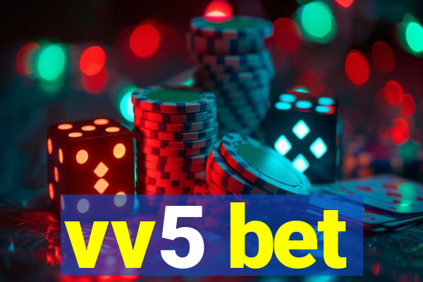 vv5 bet