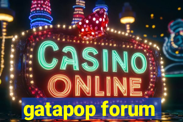 gatapop forum