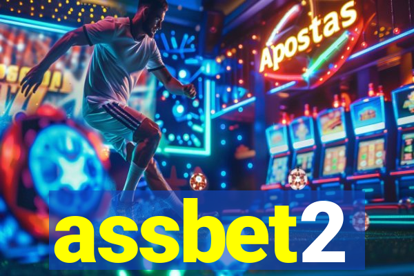 assbet2