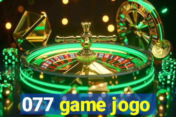 077 game jogo