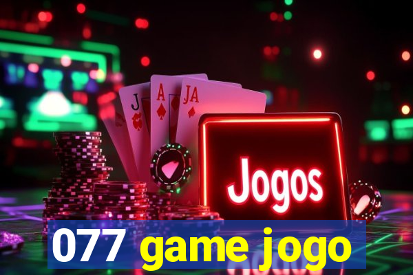 077 game jogo