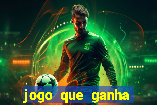 jogo que ganha dinheiro sem investir