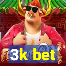 3k bet