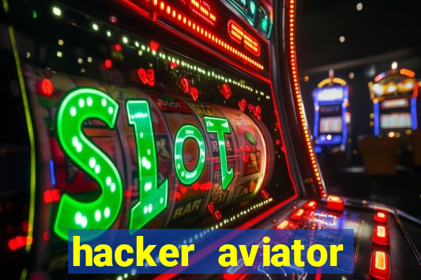 hacker aviator aposta ganha