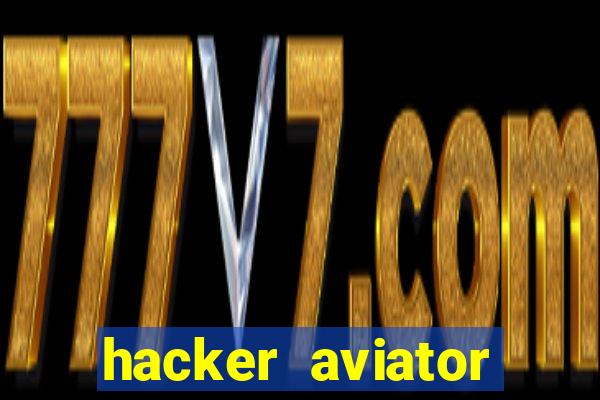 hacker aviator aposta ganha