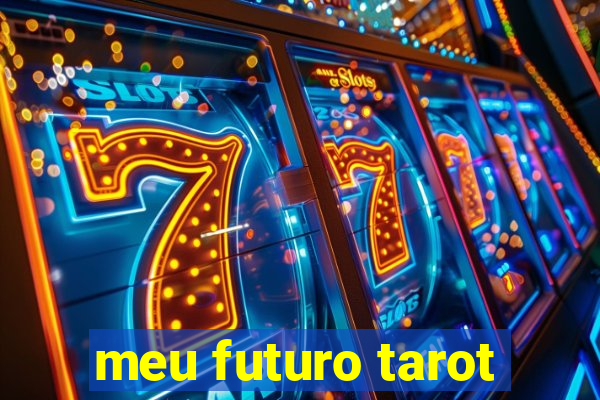 meu futuro tarot