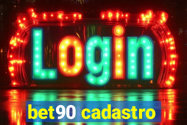 bet90 cadastro