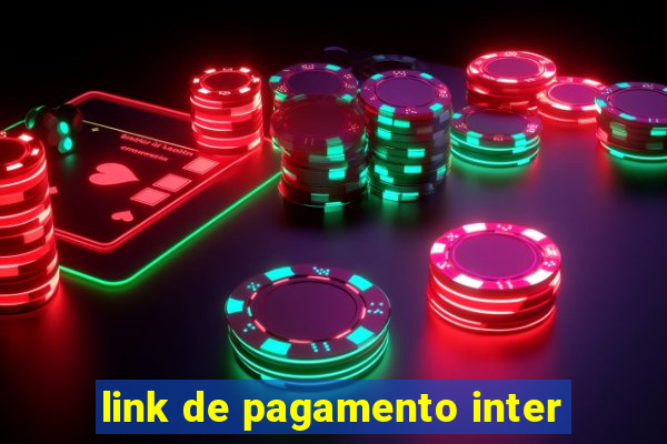 link de pagamento inter